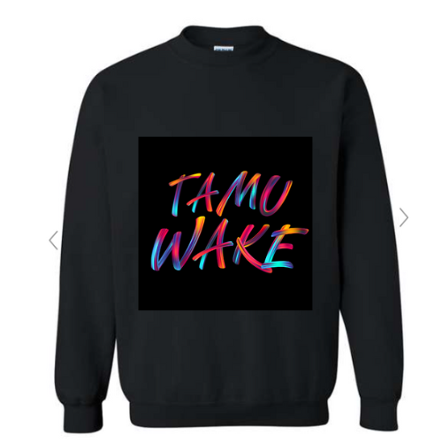 TAMU WAKE Sweatshirt
