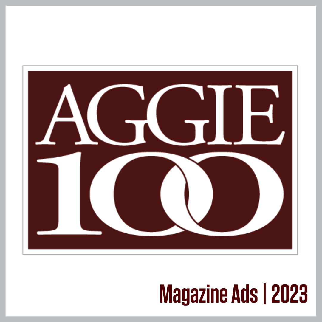 Aggie 100 Magazine Ads