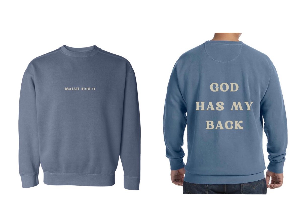 God Has My Back Sweatshirt