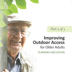 DVD 2 Improving Outdoor Access for Older Adults