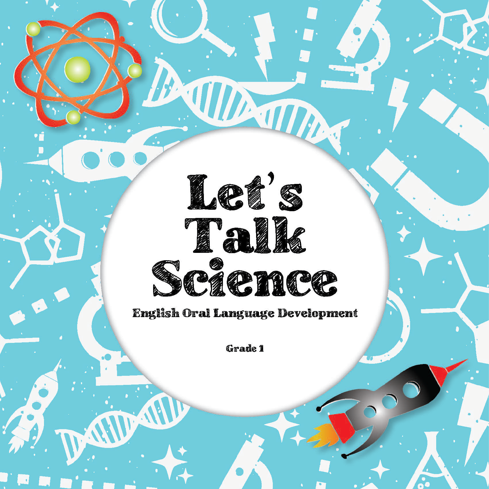 Let's Talk Science (Grade 1)