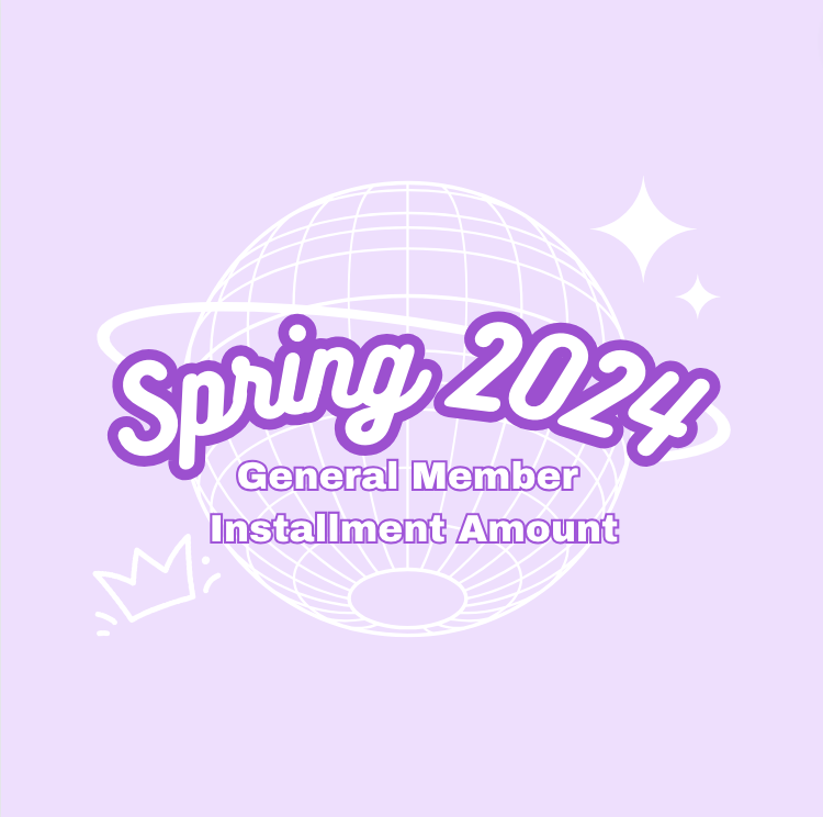 Spring 2024 Dues - General Member Installment Amount