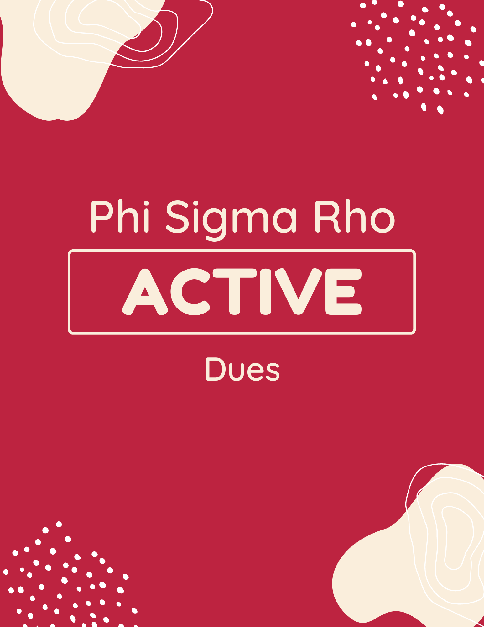 Phi Rho Member Dues (ACTIVES ONLY)