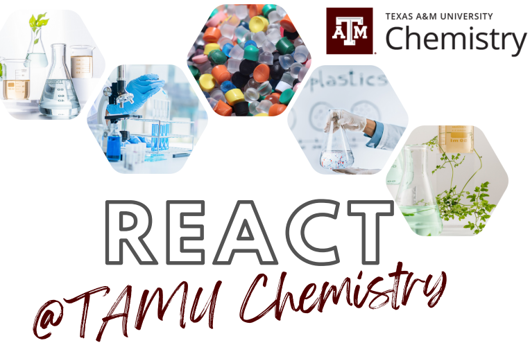 REACT @ TAMU Chemistry